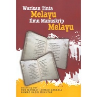 Warisan Tinta Melayu Ilmu Manuskrip Melayu
