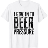 Vintage Retro I Give In To Beer Pressure Funny T-Shirt