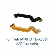 For Lenovo Tab M10HD TB-x306F/M/N/X display cable motherboard LCD screen flex cable