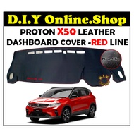PROTON X50 , PROTON X70  NON-SLIP LEATHER  DASHBOARD COVER BLACK WITH RED LINE PROTECTION DASHBOARD 