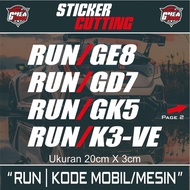 MESIN RUN/K3-VE Cutting Sticker - RUN CAR CODE Sticker RUN K3 VE 2KD GE8 ENGINE/