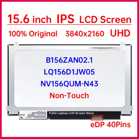 15.6 Inch LCD Screen LQ156D1JW05 NV156QUM-N43 B156ZAN02.1 Display Matrix Panel Replacement UHD 3840x