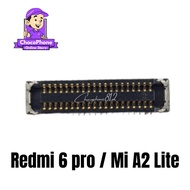 REDMI 6 PRO MI A2 LITE LCD CONNECTOR FPC XIAOMI CONNECTOR