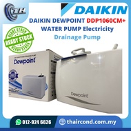 DEWPOINT Drainage Pump | Water Pump Air Cond DDP1060CM | DDP1030CM ( free 5 Meter Drain Hose )