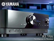 【風尚音響】YAMAHA   RX-V6A   7.2聲道 家庭劇院  AV 環繞擴大機