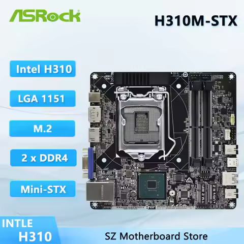ASROCK H310M-STX Motherboard H310 M.2 LGA 1151 DDR4 Mini-STX Support I5-9400F I5-9600 I3-9300 I5-850