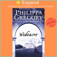 Wideacre by Philippa Gregory (UK edition, paperback)