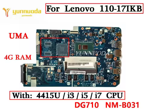 Original For Lenovo 110-17IKB 110 17IKB Laptop Motherboard with 4415U I3 I5 I7 7th CPU 4GB RAM 2GB G