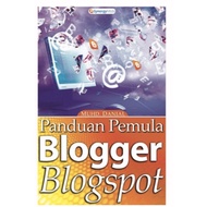 Panduan Pemula Blogger Blogspot