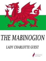 The Mabinogion Lady Charlotte Guest