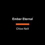 Ember Eternal Chloe Neill