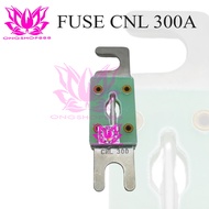 Fuse 300A - CNL 300A for Forklift