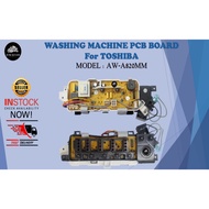 AW-A820MM TOSHIBA WASHING MACHINE PCB BOARD ( CONTROL BOARD ) [YM-820]