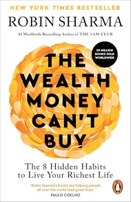 New Release Book สินค้าลิขสิทธิ์ (พร้อมส่ง) WEALTH MONEY CANT BUY THE: THE 8 HIDDEN HABITS TO LIVE Y