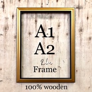 FRAME SIZE A1 / A2 100% WOODEN GOLD