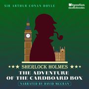 Adventure of the Cardboard Box, The Sir Arthur Conan Doyle