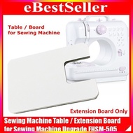 Sewing Machine Table Extension Board Only for Sewing Machine Upgrade FHSM-505 505A