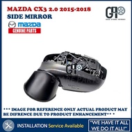 MAZDA CX3 2015-2018 2.0 GENUINE PARTS RIGHT LEFT SIDE MIRROR(D10E69121B)(D10E69181B)