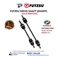 FUTZSU DRIVE SHAFT ASSY LEFT RIGHT PERODUA AXIA BEZZA 1.0 - 3 MONTHS WARRANTY (DA-8-990FS/AC / DA-8-