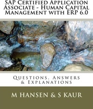 SAP Certified Application Associate - Human Capital Management with Erp 6.0 : Questi by M Hansen (US