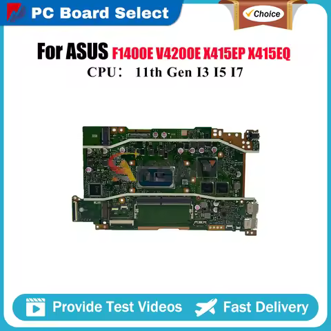 X415EP Laptop Motherboard For ASUS VivoBook X415E V5200E V4200E F1500E F1400E X415EQ X415EP Mainboar