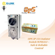 OPS 3P 13A Isolator Switch WPIS313 – Safe & Reliable Control