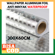WALLPAPER ALUMINIUM FOIL ANTI MINYAK WATERPROOF 300X60CM Wallpaper Dapur Anti Minyak Dan Panas