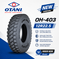 ยางรถบรรทุก เรเดียล ขนาด 12R22.5 รุ่น OH403 ชนิด TL 18PR ยี่ห้อ OTANI