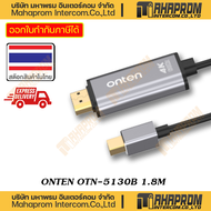 ONTEN ( สายแปลง MINI DP TO HDMI ) OTN-5130B MINI DP TO 4K-HDMI CABLE SUPPORT 4K60HZ WITH CHIPSET LEN
