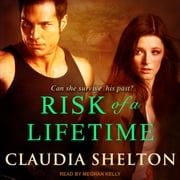 Risk of a Lifetime Claudia Shelton