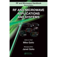 RF And Microwave Applications And Systems The RF And Microwave Handbook Second Edition