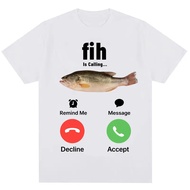 Mem T-Shirt "Funny Fih Is Calling" Fashion Humor For Men And Women High Quality Cotton Short Sleeve 