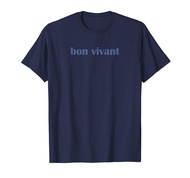 Bon Vivant French Classic Slogan T-Shirt