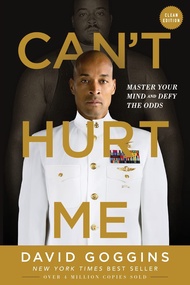Cant Hurt Me: Master Your Mind and Defy the Odds - Clean Edition: Goggins David: 9781544507859: Book