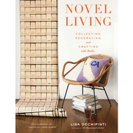 Novel Living: Collecting, Decorating, and Crafting with Books | ArtArchives ( PDF / EPUB )