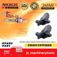 Chain Catcher Chainsaw 4500 5200 6200 MS461 Sthll Ogawa Kaba Preco Tokai Painer Thaitec Extraman Eur