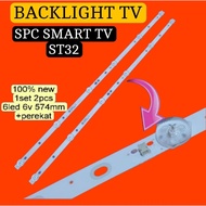 LED BACKLIGHT BL TV SPC SMART TV 32 ST32 6LED