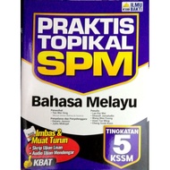 Praktis Topikal SPM Bahasa Melayu Tingkatan 5