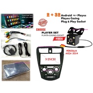 Perodua AXIA 2014 - 2022 android player 9 inch PLUG N PLAY with OEM casing