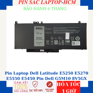 Pin Laptop Dell Latitude E5250 E5270 E5550 E5450 Pin Dell G5M10 8V5GX
