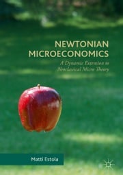 Newtonian Microeconomics Matti Estola