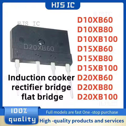 10PCS/ D10XB60 D10XB80 D10XB100 D15XB60 D15XB80 D15XB100 D20XB60 D20XB80 D20XB100 Induction cooker r