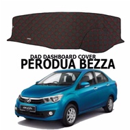 Dashboard Cover Perodua Bezza