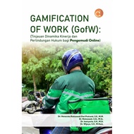 Original book - Gamification of Work (GofW) Book: A Review of Performance Dynamics and Legal Protect