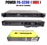 MBV เครื่องแอมป์ขยายเสียง เพาเวอร์แอมป์ Poweramp Class D Power Switching 500W+500W / 500Wx2 Model PA 3200 ส่งฟรี Djaudioone