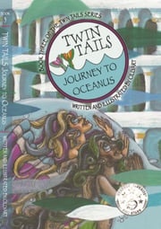 TWIN TAIL: Journey to Oceanus (Cindy M. Bowles) CILLYart