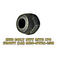 HUB BOLT NUT MTB 170 FRONT (LH & RH) M20-SW21-25H - HB-NUT-MTB170-F