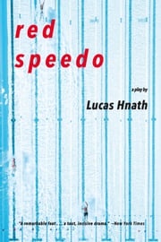 Red Speedo Lucas Hnath