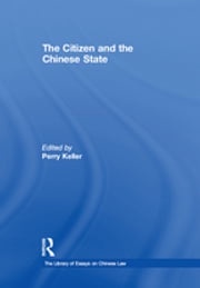 The Citizen and the Chinese State Perry Keller