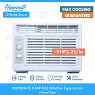 HOMEMATE 0.6HP R32 Window Type Air Conditioner Manual Type Max Cooling Guaranteed